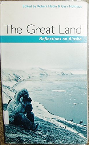 The Great Land by Robert Hedin