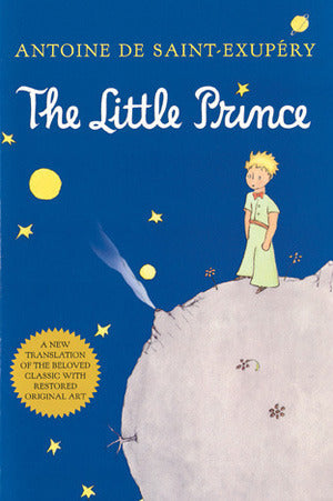 The Little Prince by Antoine De Saint-Exupery