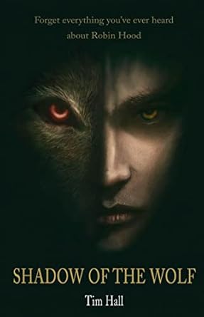Shadow of the Wolf by Tim Hall