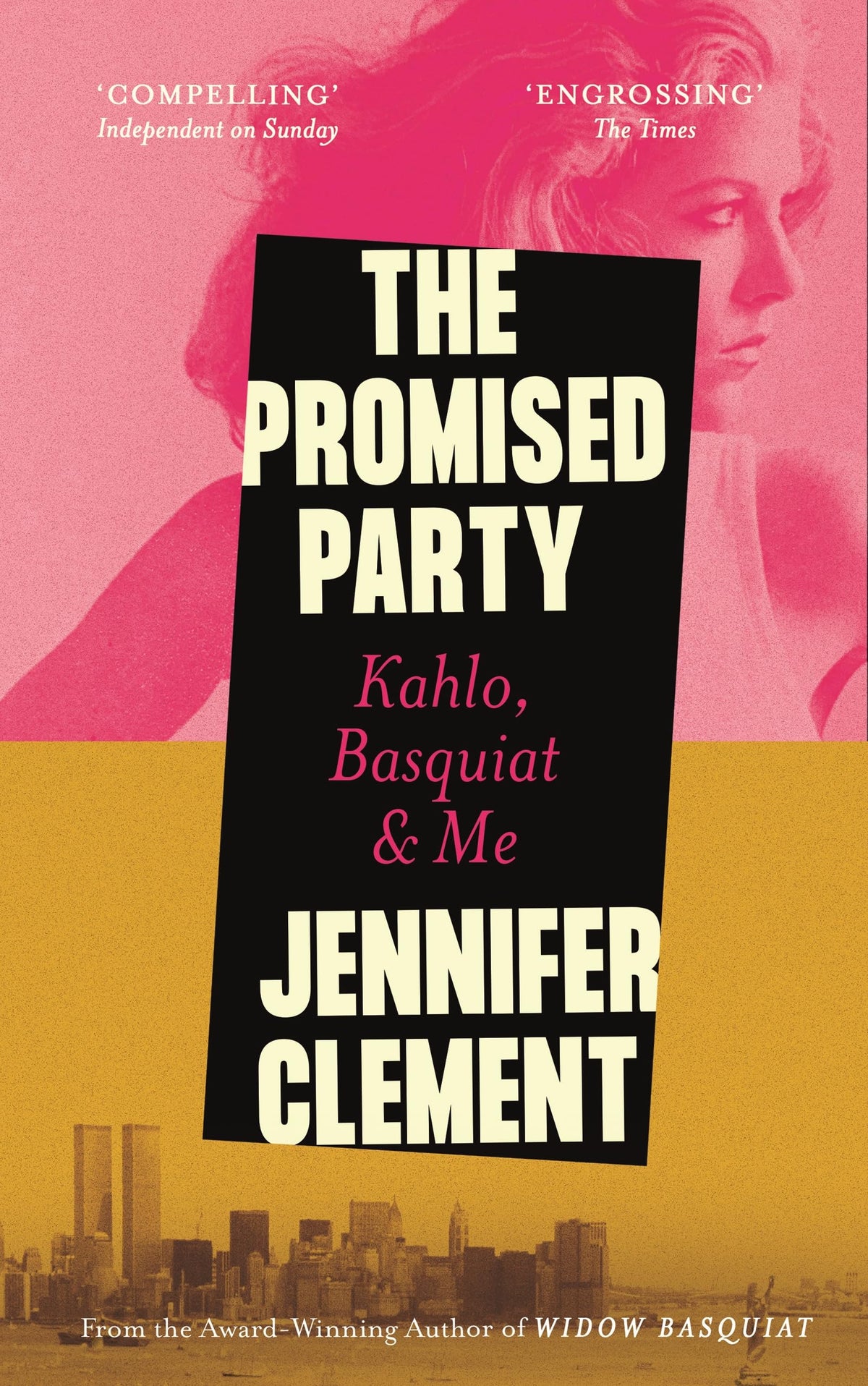 The Promised Party: Kahlo, Basquiat and Me by Jennifer Clement