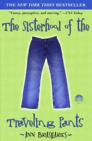 The Sisterhood of the Traveling Pants by Ann Brashares