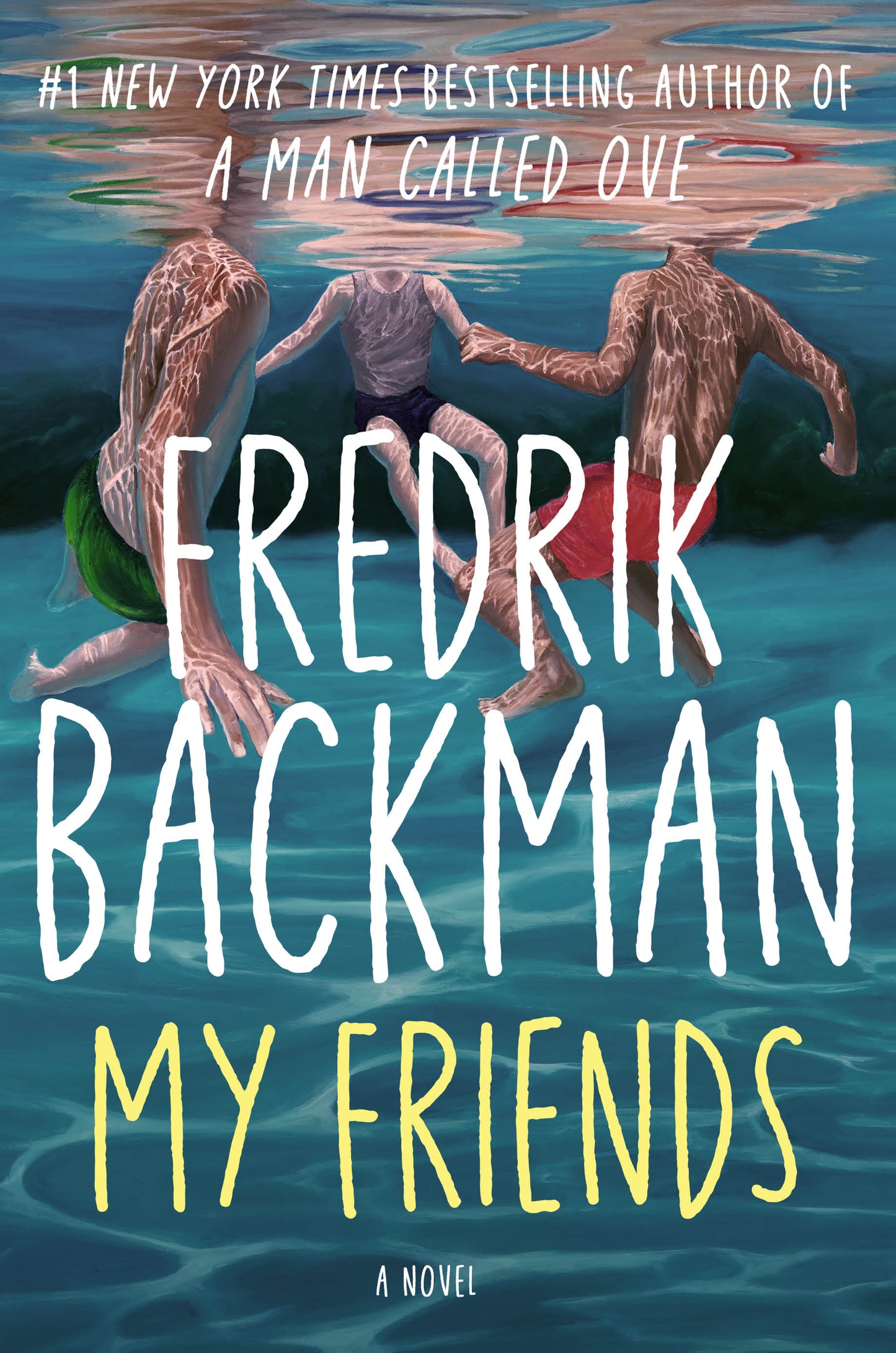 My Friends by Frederick Backman