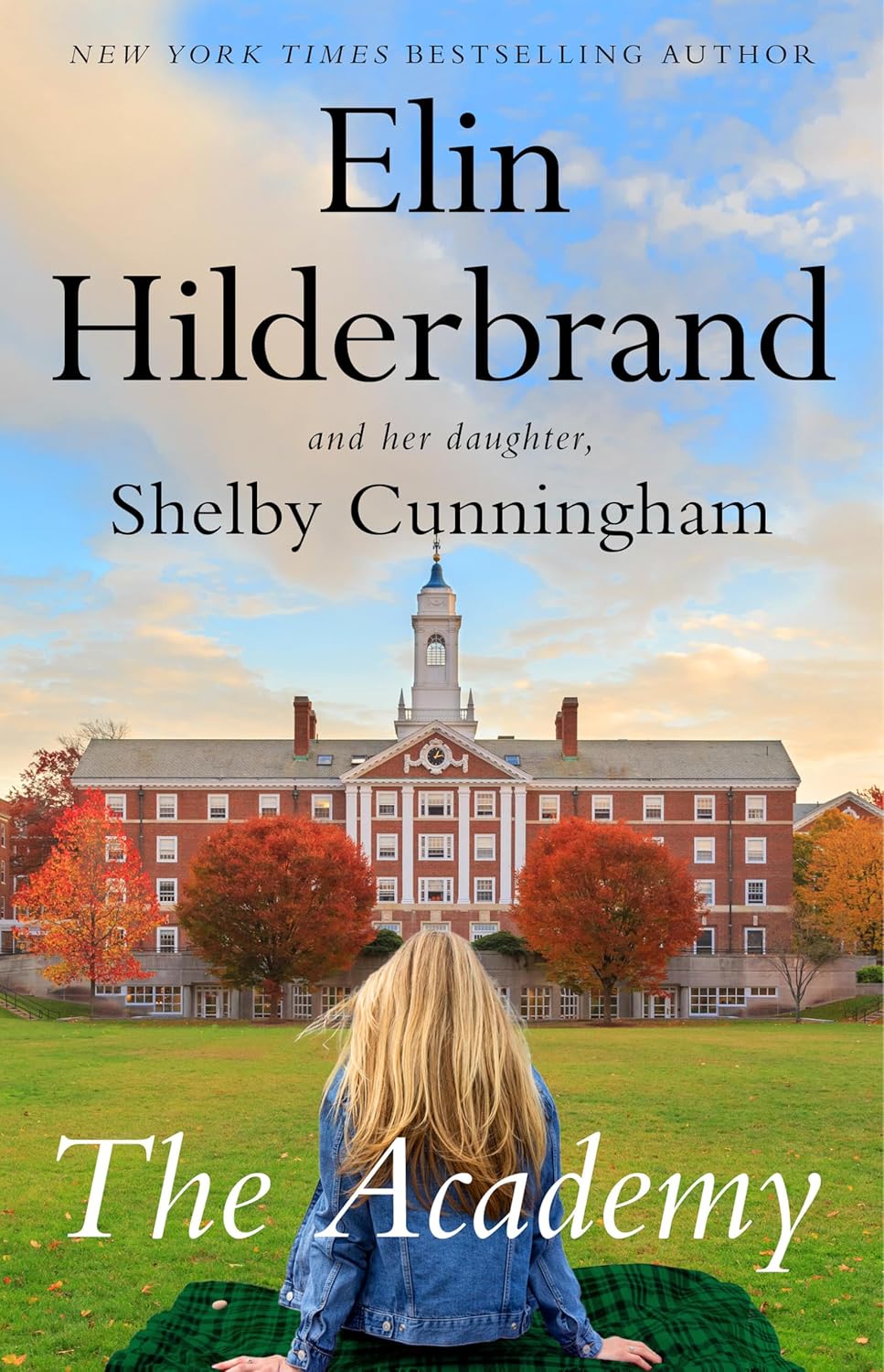 The Academy by Elin Hilderbrand