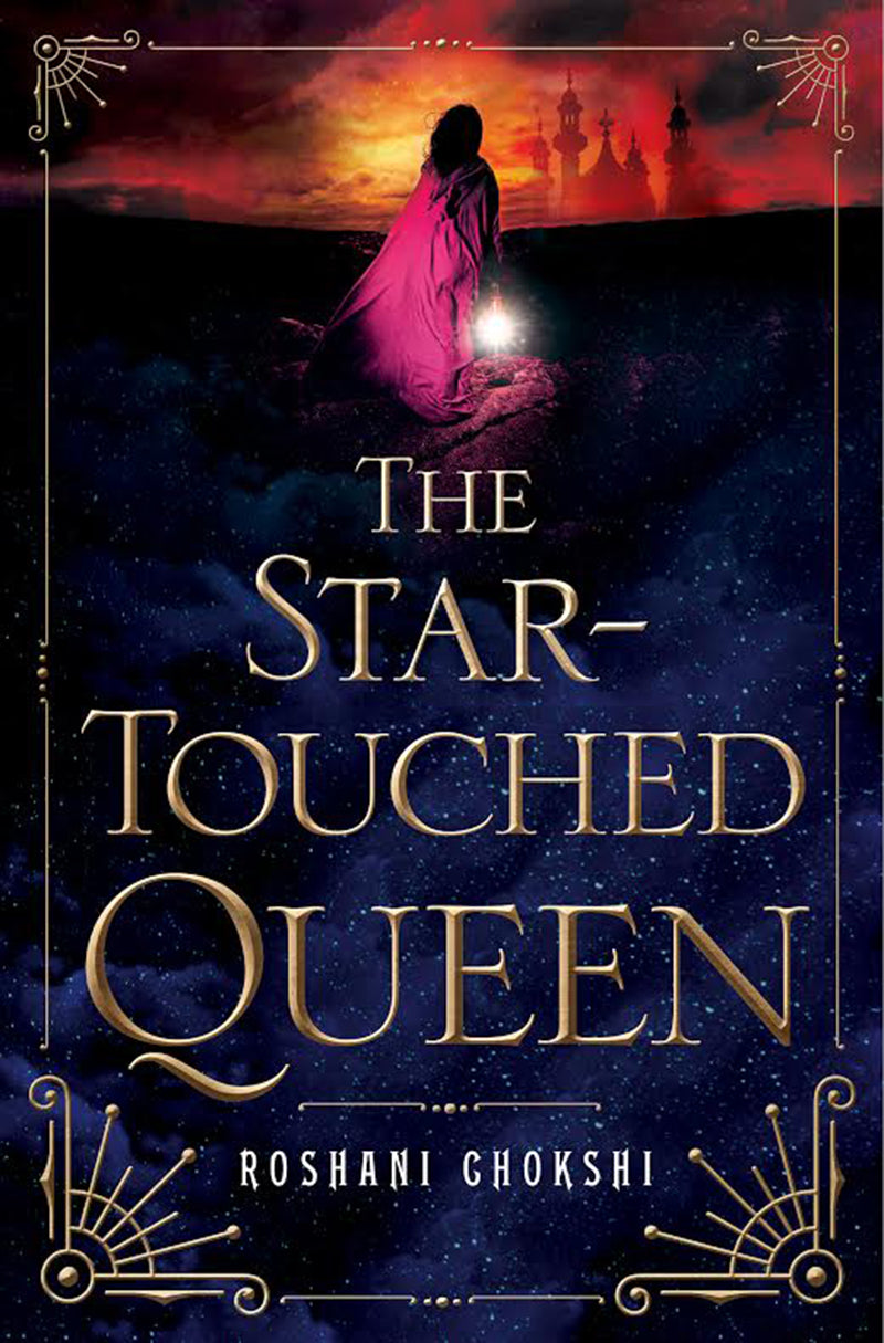 The Star-Touched Queen by Roshani Chokshi