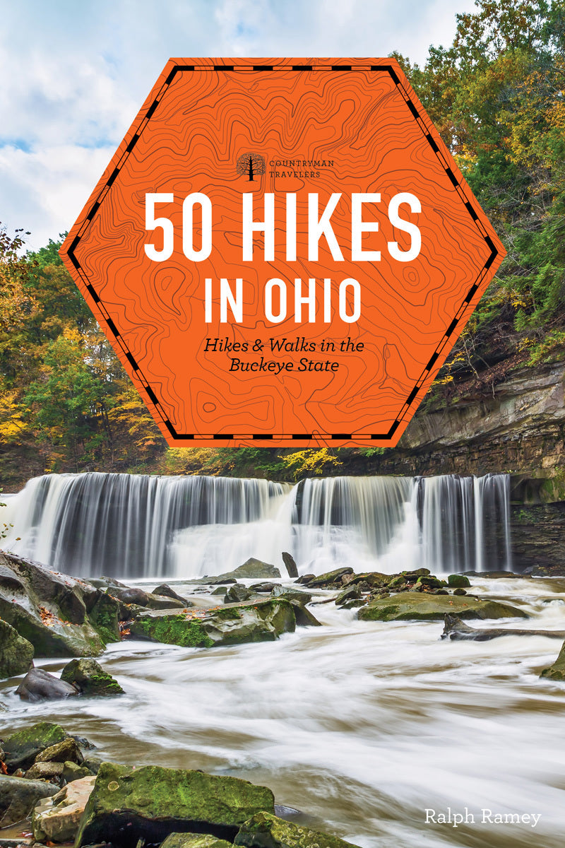 50 Hikes in Ohio by Ralph Ramey