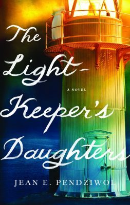 The Lightkeeper's Daughter by Jean E. Pendziwol