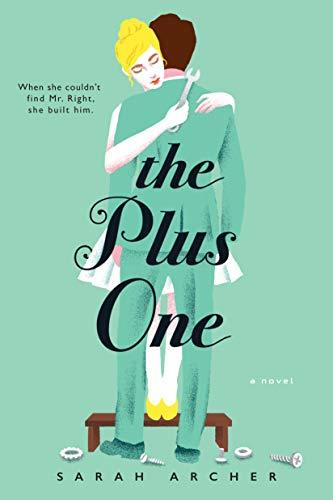 The Plus One by Sarah Archer