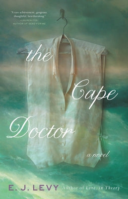 The Cape Doctor by E.J. Levy