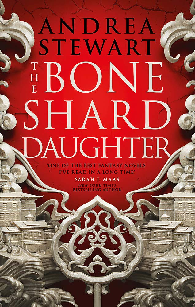 The Bone Shard Daughter by Andrew Stewart