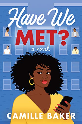 Have We Met? by Camille Barker