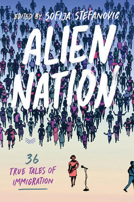Alien Nation by Sofija Stefanovic