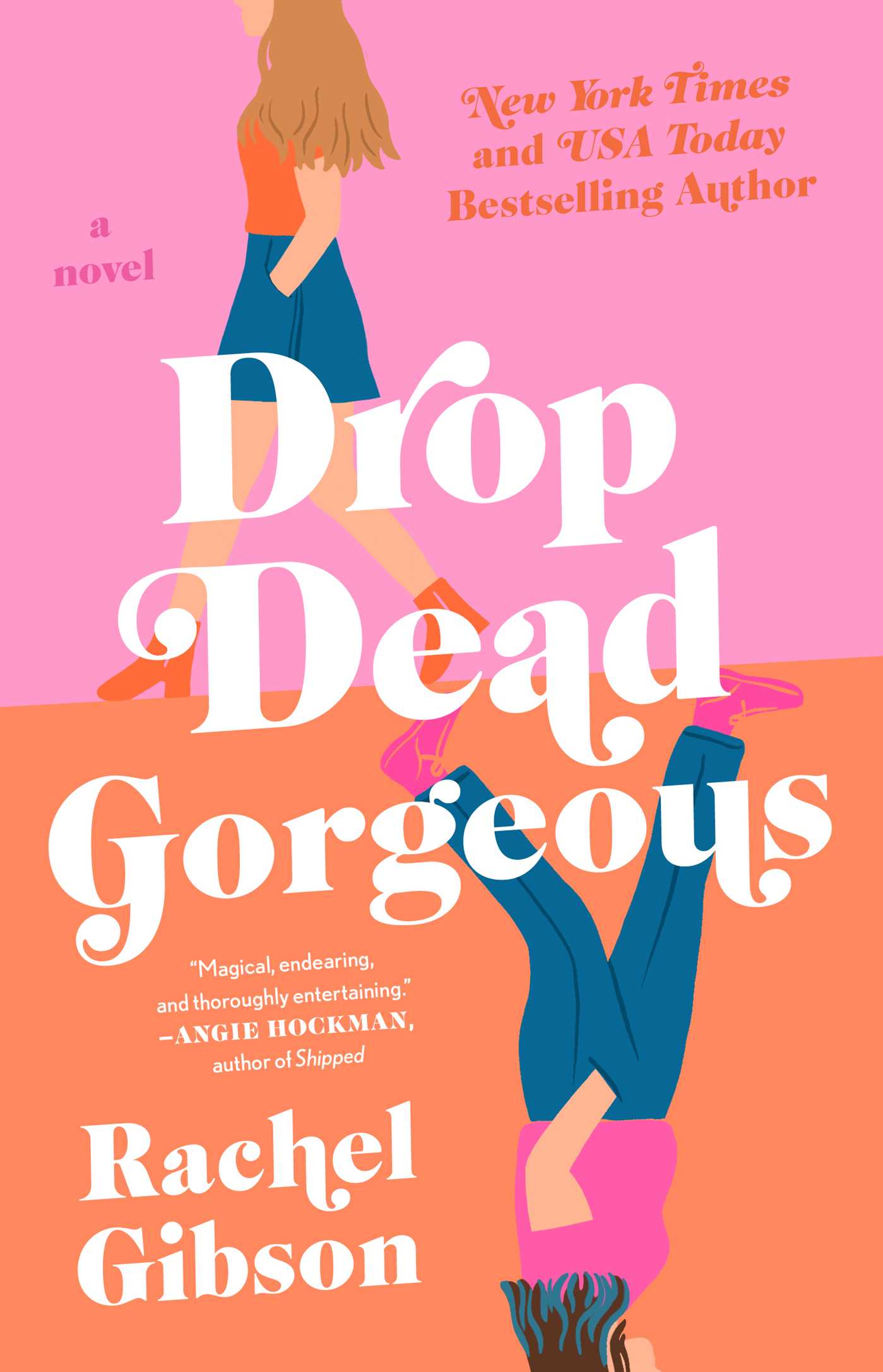 Drop Dead Gorgeous by Rachel Gibson