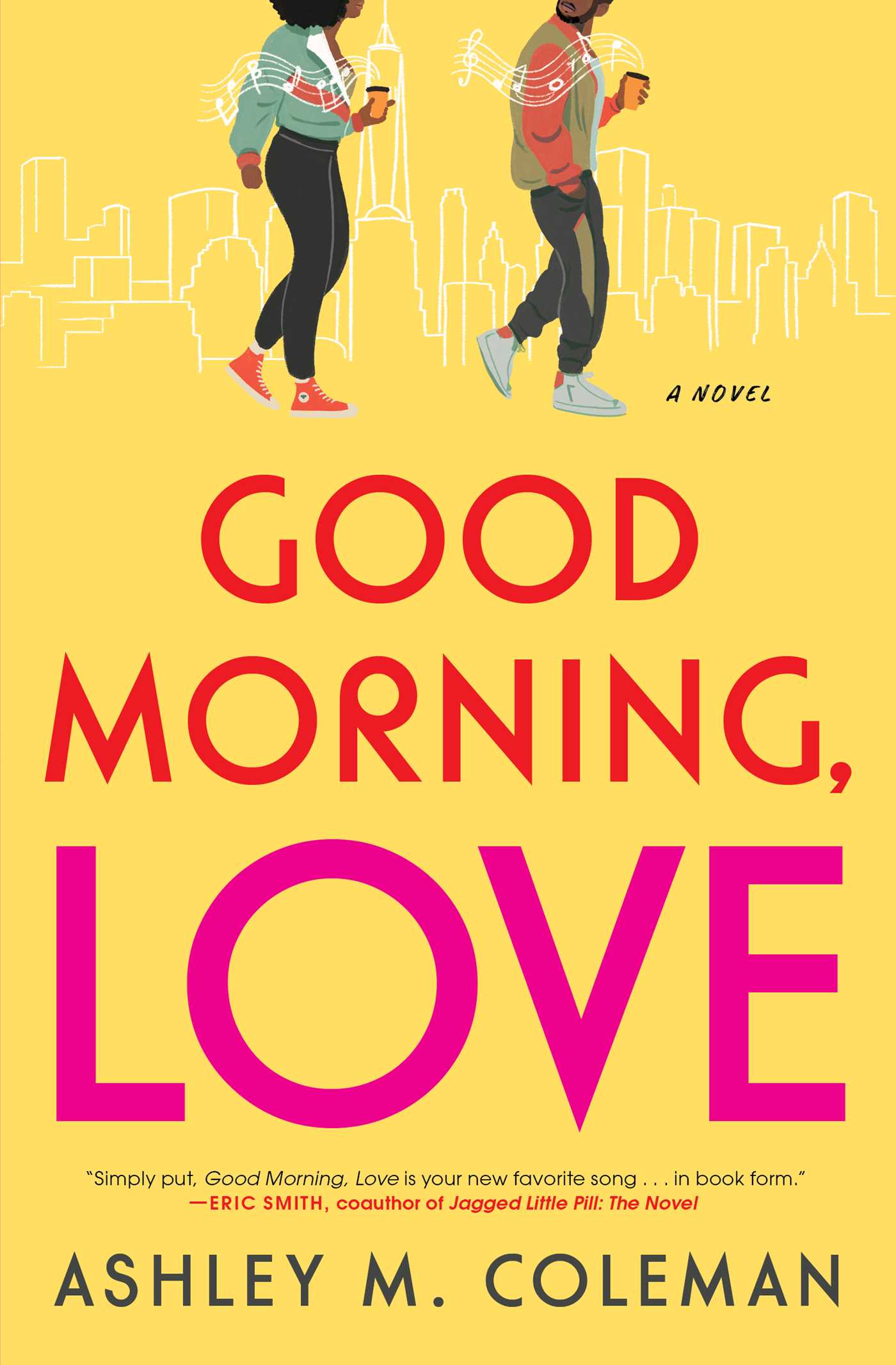 Good Morning, Love by Ashley M. Coleman