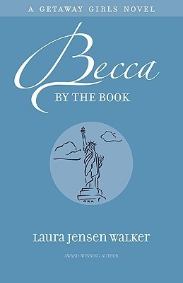 Becca by the Book by Laura Jensen Walker