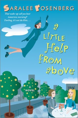 A Little Help from Above by Saralee Rosenberg