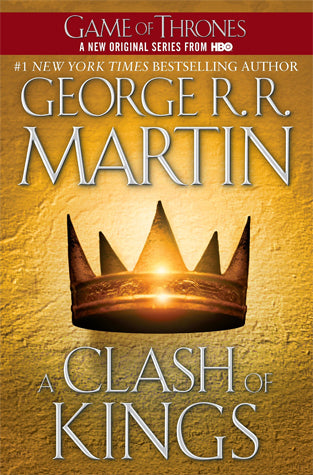 A Clash of Kings by George R.R. Martin