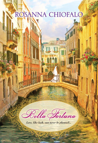 Bella Fortuna by Rosanna Chiofalo