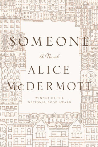 Someone by Alice McDermott