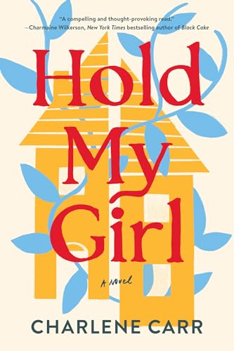 Hold My Girl by Charlene Carr