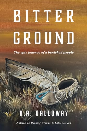 Bitter Ground by D.A. Galloway