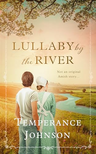 Lullaby by the River by Temperance Johnson