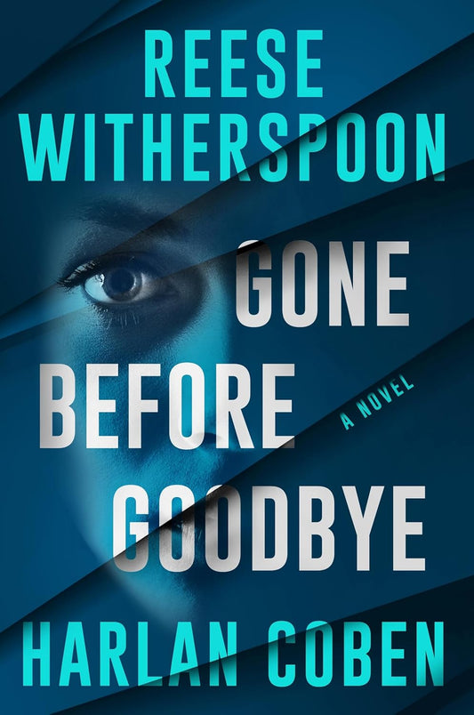 Gone Before Goodbye by Reese Witherspoon & Harlan Coben
