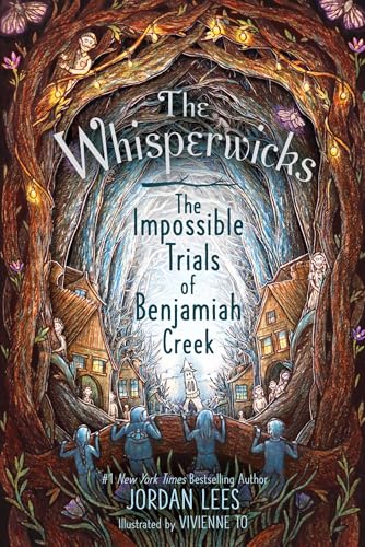 The Impossible Trials of Benjamiah Creek by Jordan Lees