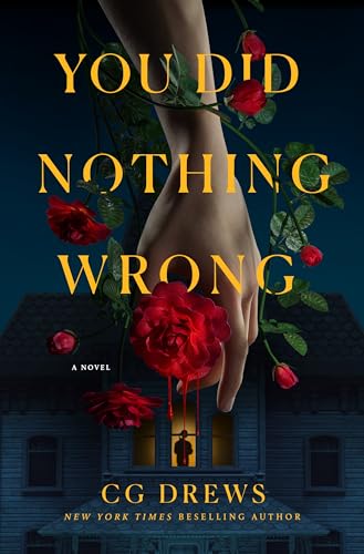 You Did Nothing Wrong by CG Drews