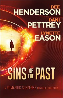 Sins of the Past by Dee Henderson, Dani Pettrey, & Lynette Eason