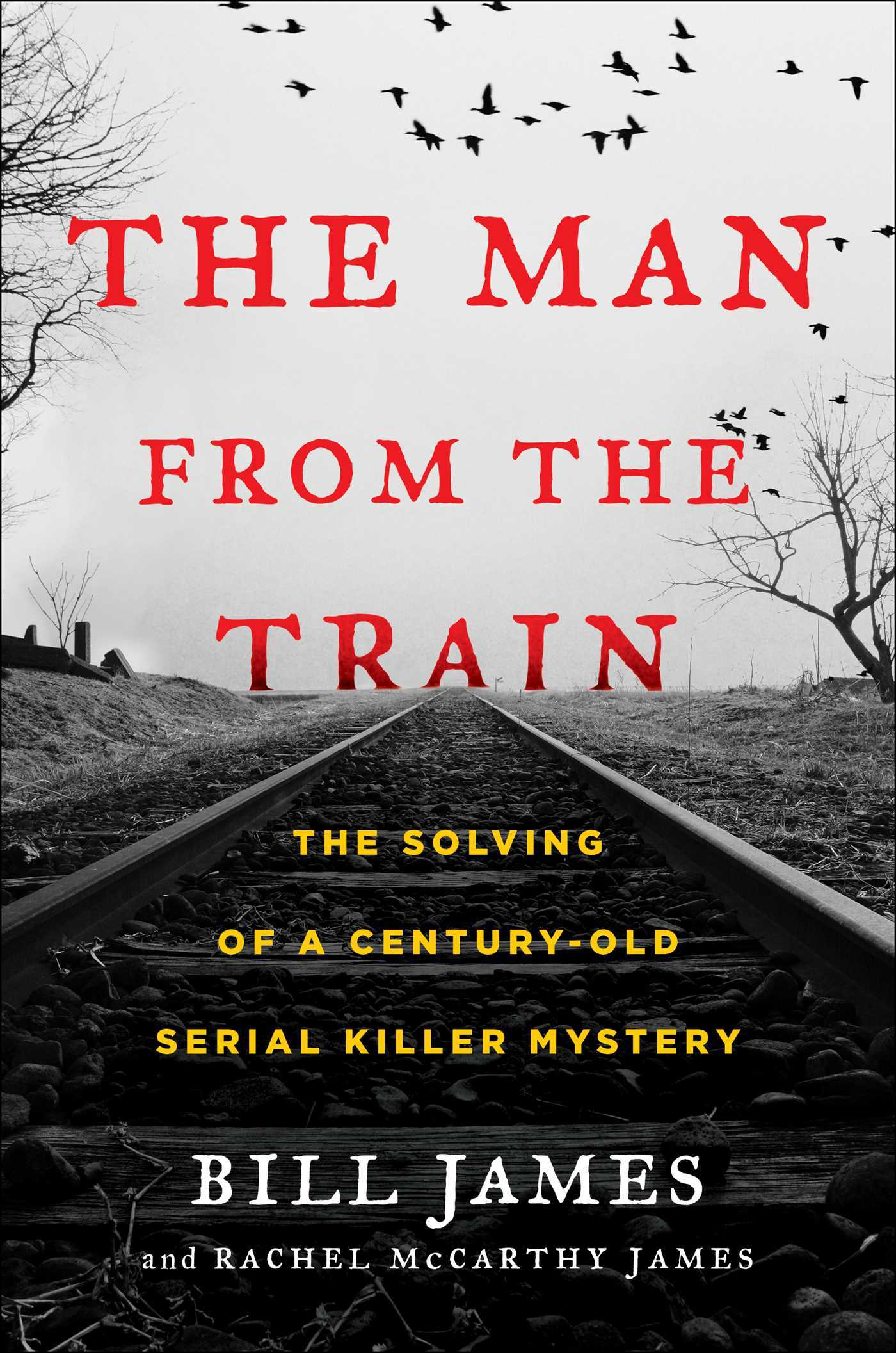 The Man From the Train by Bill James
