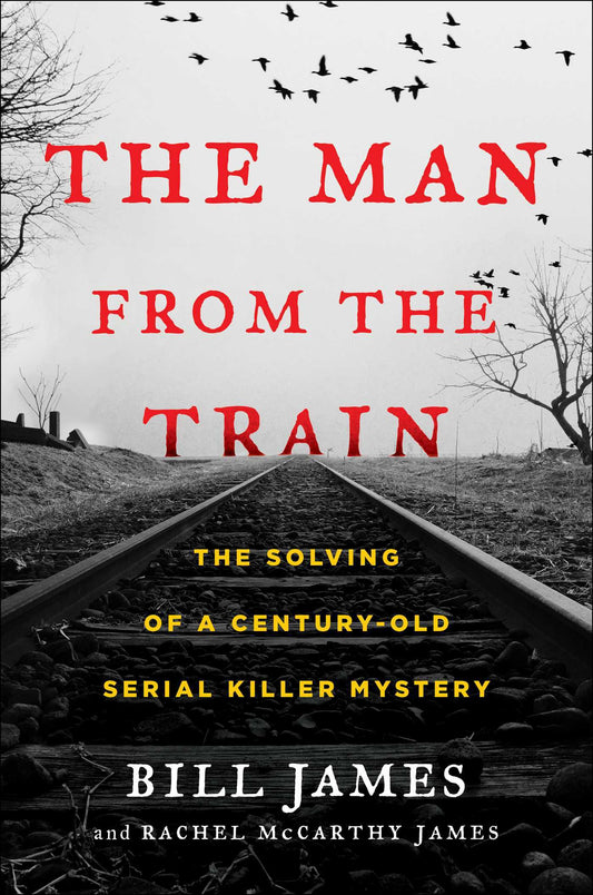 The Man From the Train by Bill James