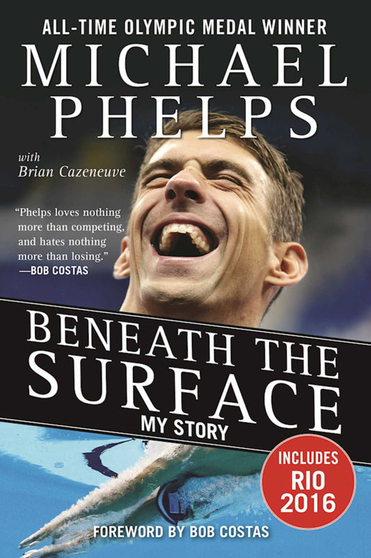 Beneath the Surface by Michael Phelps