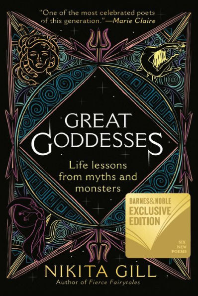 Great Goddesses - Life Lessons from Myths and Monsters by Nikita Gill