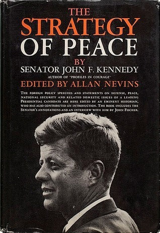 A Strategy of Peace by John F. Kennedy