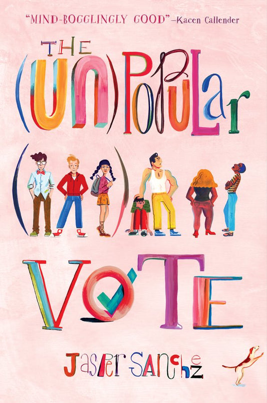 The [Un]Popular Vote by Jasper Sanchez
