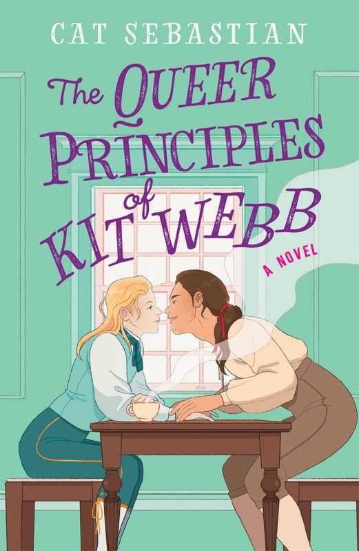 The Queer Principles of Kit Webb by Cat Sebastian (BD #4)