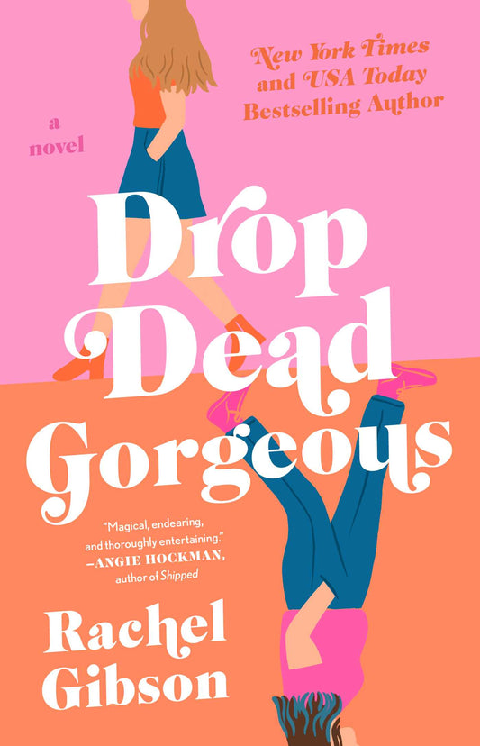 Drop Dead Gorgeous by Rachel Gibson