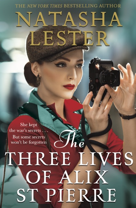 The Three Lives of Alix St. Pierre by Natasha Lester