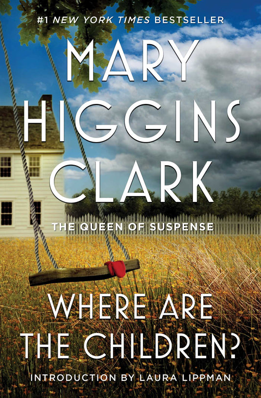Where Are the Children? By Mary Higgins Clark