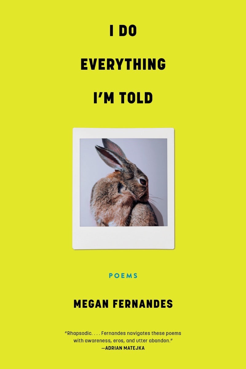 I Do Everything I’m Told by Megan Fernandes