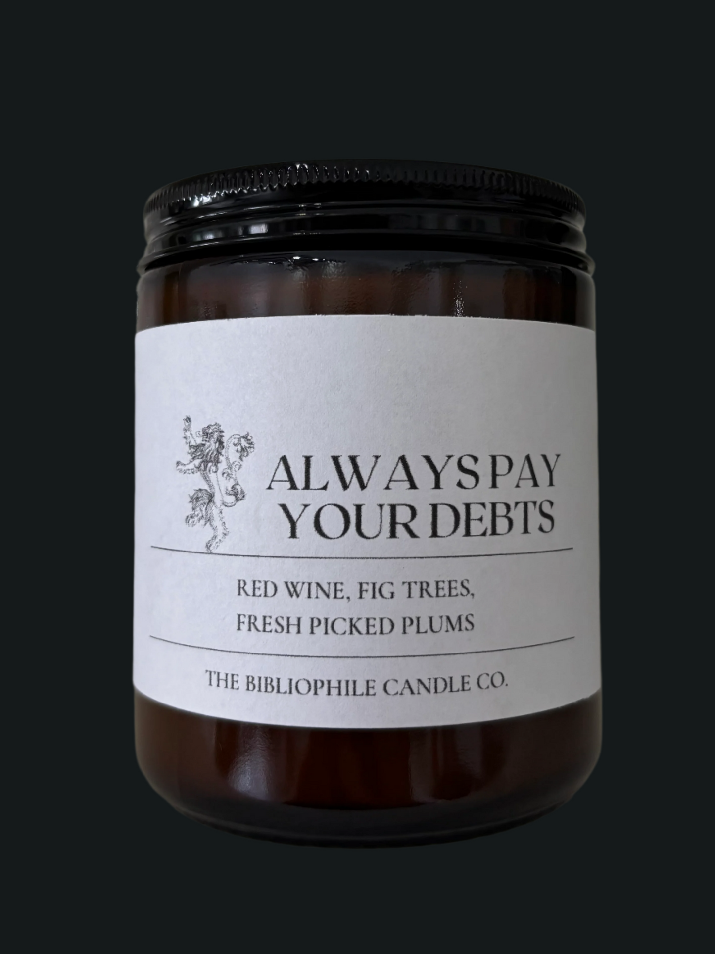 Always Pay Your Debts Scented Candle