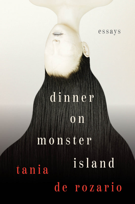 Dinner on Monster Island: An Intimate Collection of Essays Exploring Queerness, Cultural Monsters, and Personal Growth by Tania de Rozario